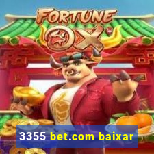 3355 bet.com baixar